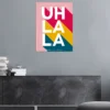 Uh La La Poster by ORION