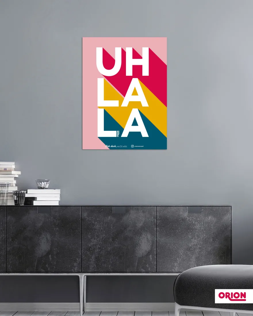 Uh La La Poster by ORION