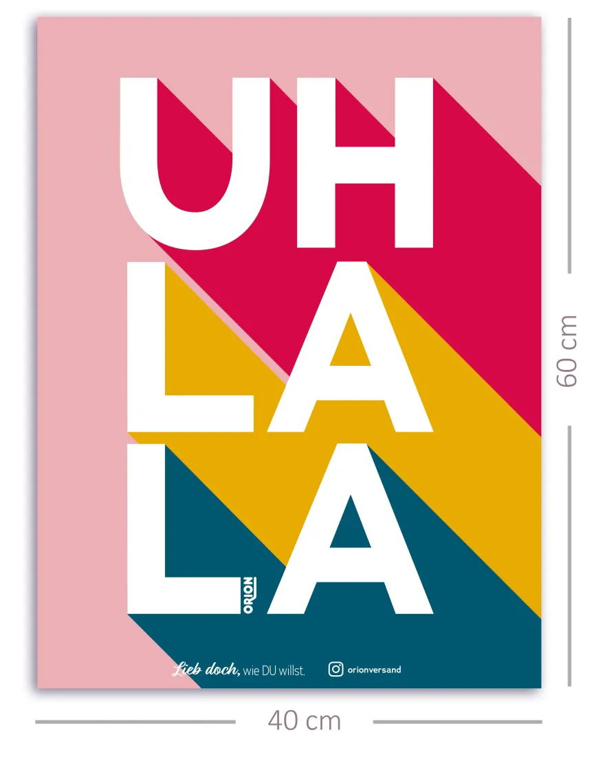 Uh La La Poster by ORION