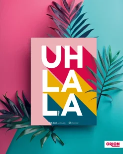 Uh La La Poster by ORION