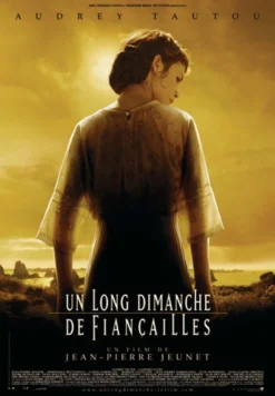 Un long Dimanche DE Fiancailles