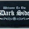 Welcome To The Dark Side Fußmatte