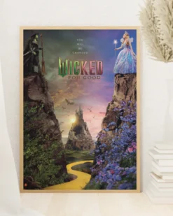 Wicked 2 Poster You Will Be Changed For Good