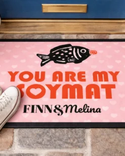 You are my Soymat Fußmatte Personalisiert mit Wunschnamen