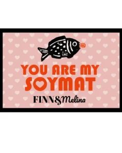 You are my Soymat Fußmatte Personalisiert mit Wunschnamen